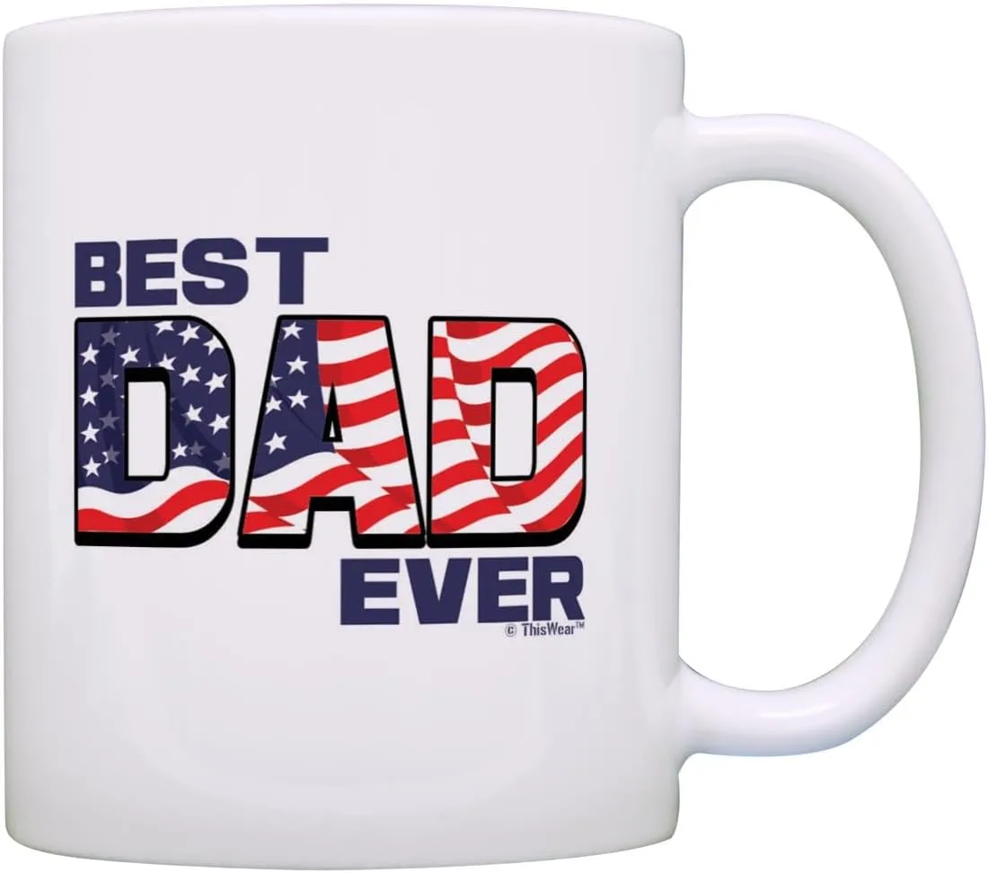 ThisWear Patriotic Mug Best Dad Ever Mug US Flag Mug Dad Bday Mug Veteran 11oz Ceramic Coffee Mug with Handle USA Flag